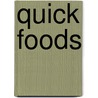 Quick Foods door Jenny Fanshaw