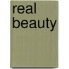 Real Beauty door Therese Kauchak