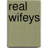 Real Wifeys