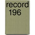 Record  196