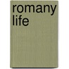 Romany Life door Gipsy Petulengro