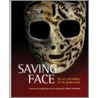 Saving Face door Jim Hynes