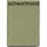 Schwertmond by Julian May