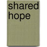 Shared Hope door Circle of Friends Ministries