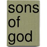 Sons Of God by Samuel David McConnell