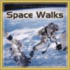 Space Walks