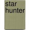 Star Hunter door Andre Alice Norton