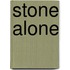 Stone Alone