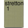 Stretton  1 by Henry Kingsley