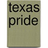 Texas Pride by Karen David