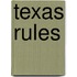 Texas Rules