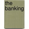 The Banking door Victor Morawetz