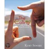The Calling door Kurt Senske