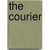 The Courier by Richard A. Marzo