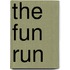 The Fun Run