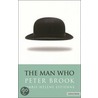 The Man Who by Peter Brook