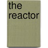 The Reactor door Jillian Powell