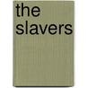 The Slavers door Garth Enniss