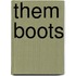 Them Boots