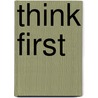 Think First door Jim Larson