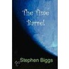 Time Barrel door Stephen Biggs