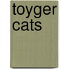 Toyger Cats by Jill C. Wheeler