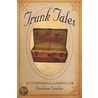 Trunk Tales door Darlene Eichler