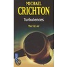 Turbulences door Michael Critchton