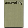 Unravelling by R.G. Hill
