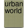 Urban World by King James