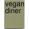 Vegan Diner door Julie Hasson