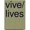 Vive/ Lives door Marina David Buzali