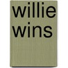 Willie Wins door Almira Astudillo Gilles