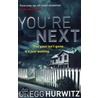 You'Re Next door Gregg Hurwitz