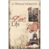 A Paris Life by G. Thomas Thornton
