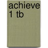 Achieve 1 Tb door Sylvia Wheeldon