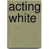 Acting White door Ron Christie