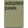 Adopted Paws by Retz Reeves