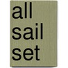 All Sail Set door Armstrong Sperry