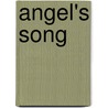 Angel's Song door Vanessa Rose Julian