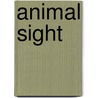 Animal Sight door Kristen Hall