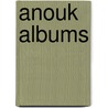 Anouk Albums door Not Available
