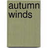 Autumn Winds door Donald Melton Molloy