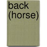 Back (Horse) by John McBrewster
