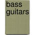 Bass Guitars