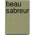 Beau Sabreur