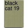 Black Cat 19 door Kentaro Yabuki