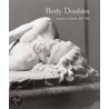 Body Doubles door D.J. Getsy
