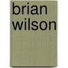 Brian Wilson door Brian Wildon