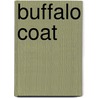Buffalo Coat door Carol Ryrie Brink